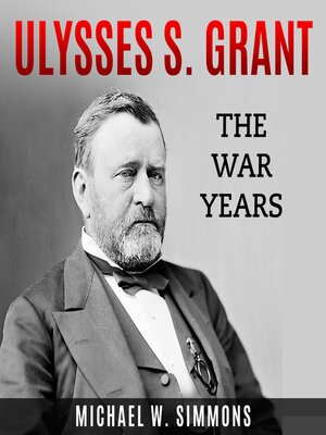 cover image of Ulysses S. Grant